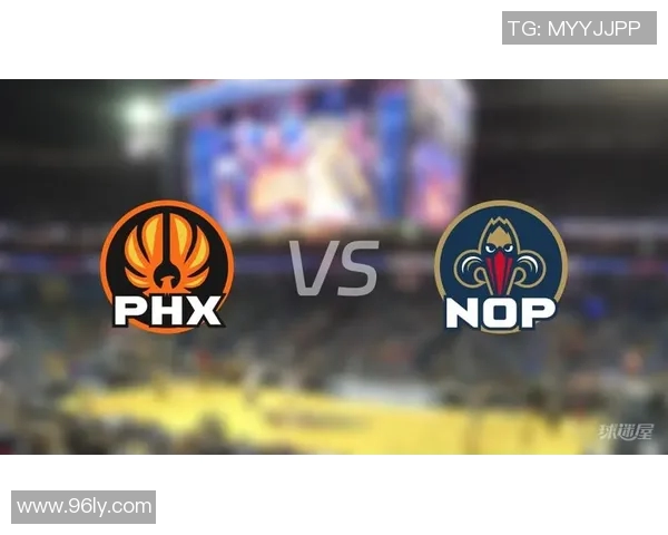 太阳与鹈鹕精彩对决视频直播全程回顾与分析尽在此处